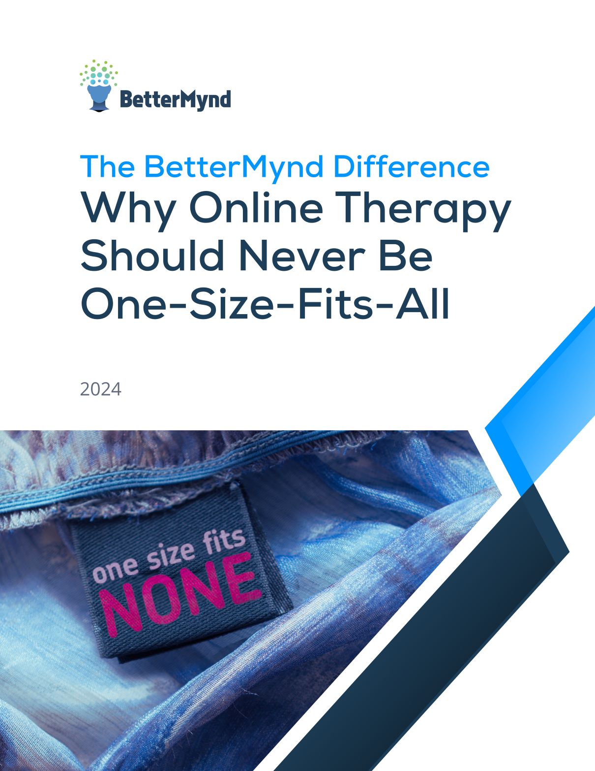 The BetterMynd Difference. Why Online Therapy Should Never Be One Size Fits All